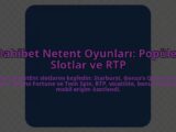 Dahibet-Netent-Oyunlari-Populer-Slotlar-ve-RTP-overlay-1784456453.jpg
