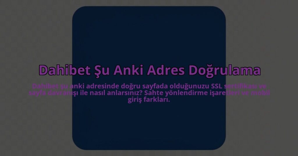 Dahibet-Su-Anki-Adres-Dogrulama-overlay-1785082929.jpg