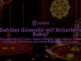 Dahibet-Guvenilir-mi-Kriterlerle-Bakis-overlay-1786682630.jpg