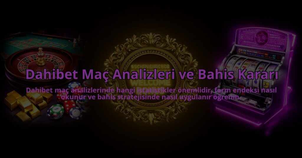 Dahibet-Mac-Analizleri-ve-Bahis-Karari-overlay-1786610234.jpg
