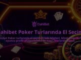Dahibet-Poker-Turlarinda-El-Secimi-overlay-1786651977.jpg