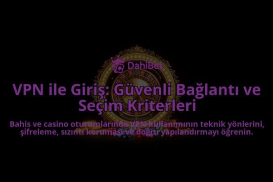 VPN-ile-Giris-Guvenli-Baglanti-ve-Secim-Kriterleri-overlay-1788254684.jpg